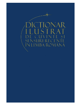 dict-ilustrat-cuvinte-sensuri-recente